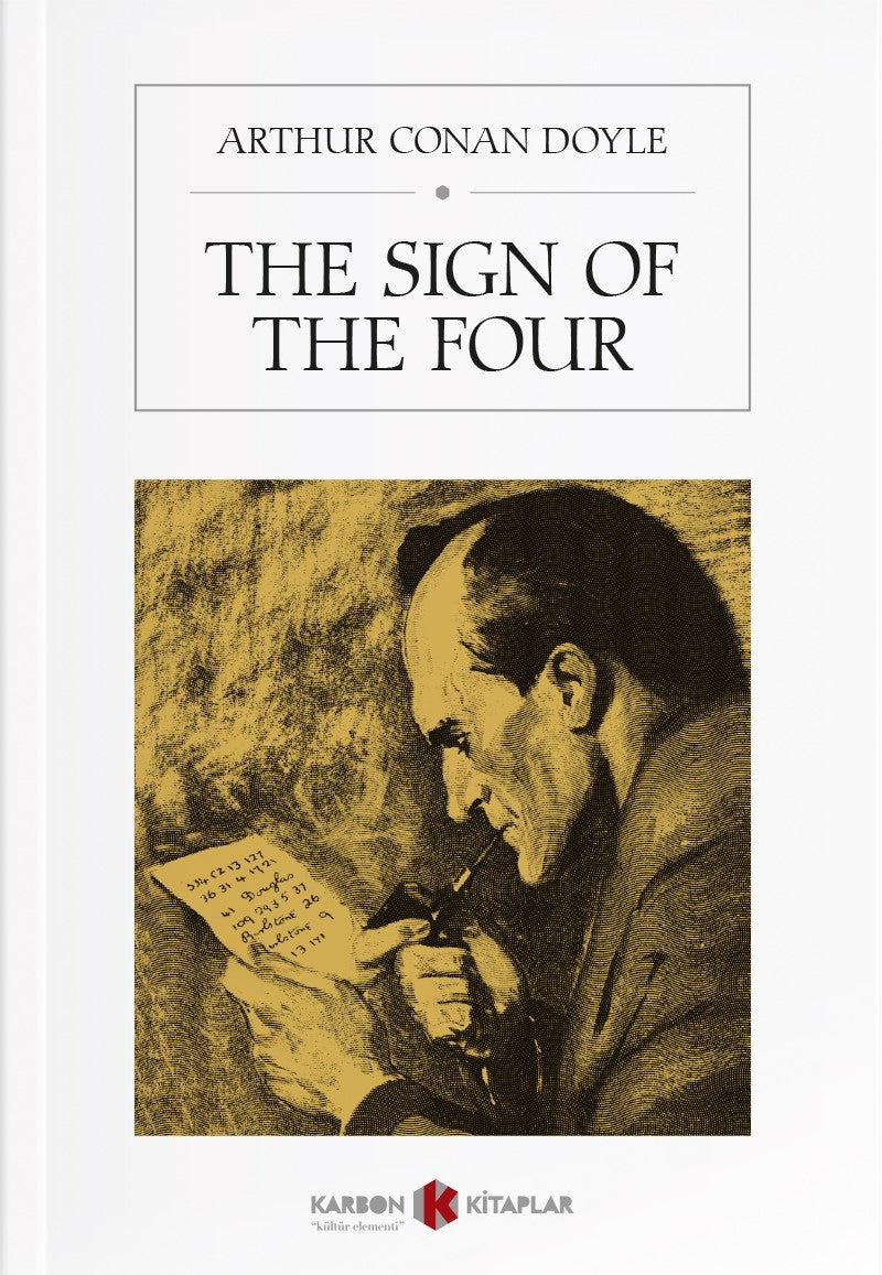 The Sign Of Four - Sir Arthur Conan Doyle kitap kapağı