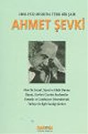 Ahmet Şevki 1868-1932 Mısır'da Türk Bir Şair - Prof. Dr. Ahmet Kazım Ürün kitap kapağı