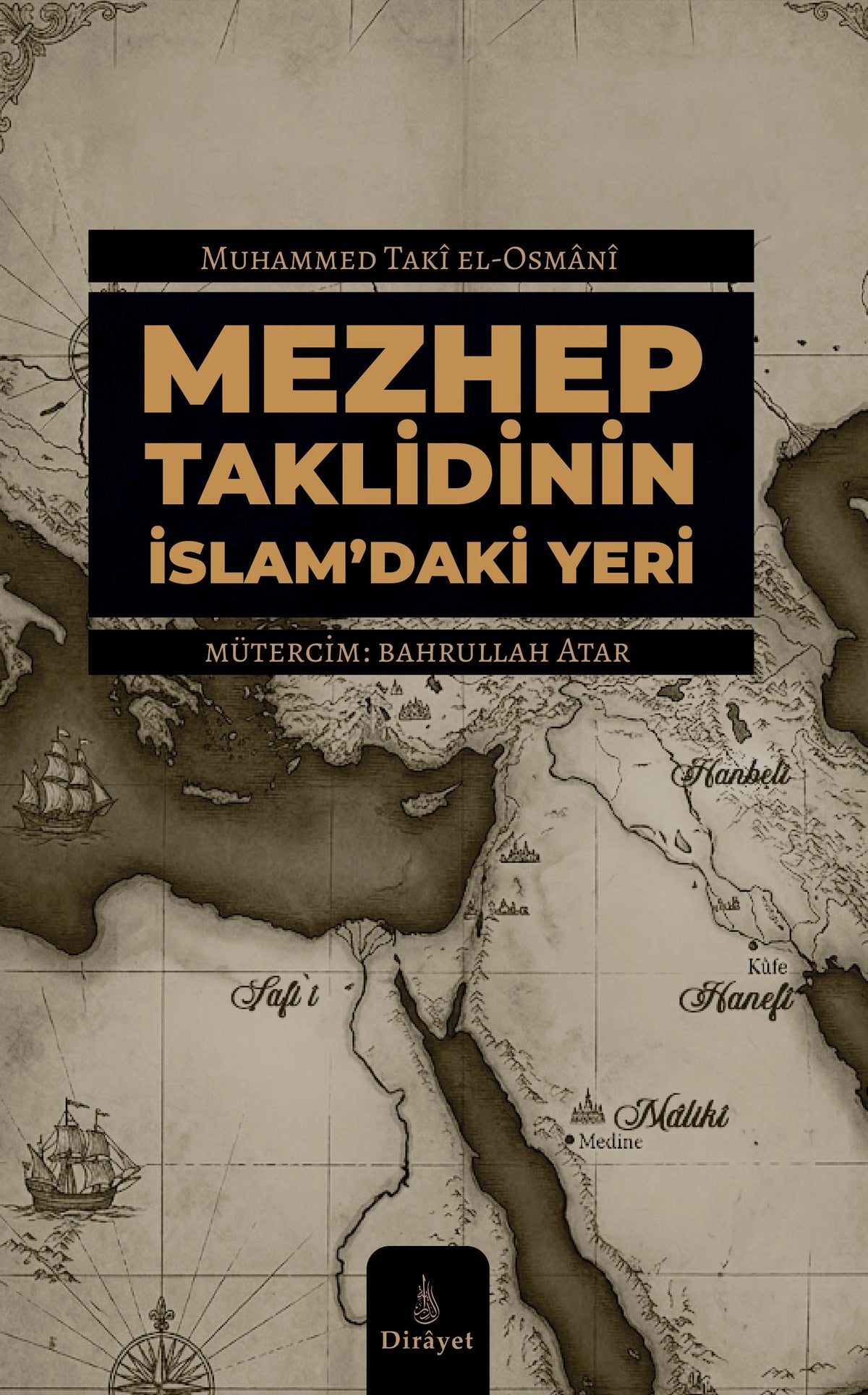 Mezhep Taklidinin İslam'daki Yeri - Prof. Dr. Muhammed Taki Osmani kitap kapağı