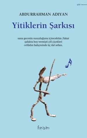 Yitiklerin Şarkısı - Abdurrahman Adıyan kitap kapağı