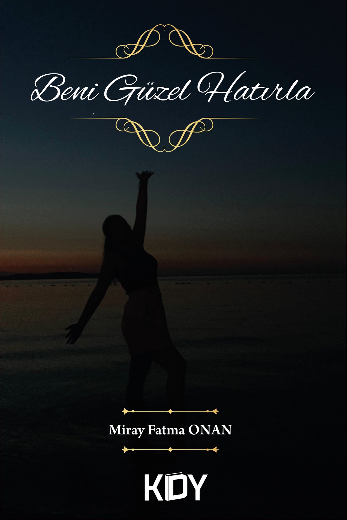 Beni Güzel Hatırla - Miray Fatma Onan kitap kapağı