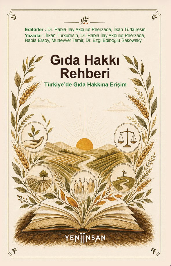 Gıda Hakkı Rehberi Türkiye'de Gıda Hakkına Erişim - Rabia İlay Akbulut Peerzada, kitap kapağı