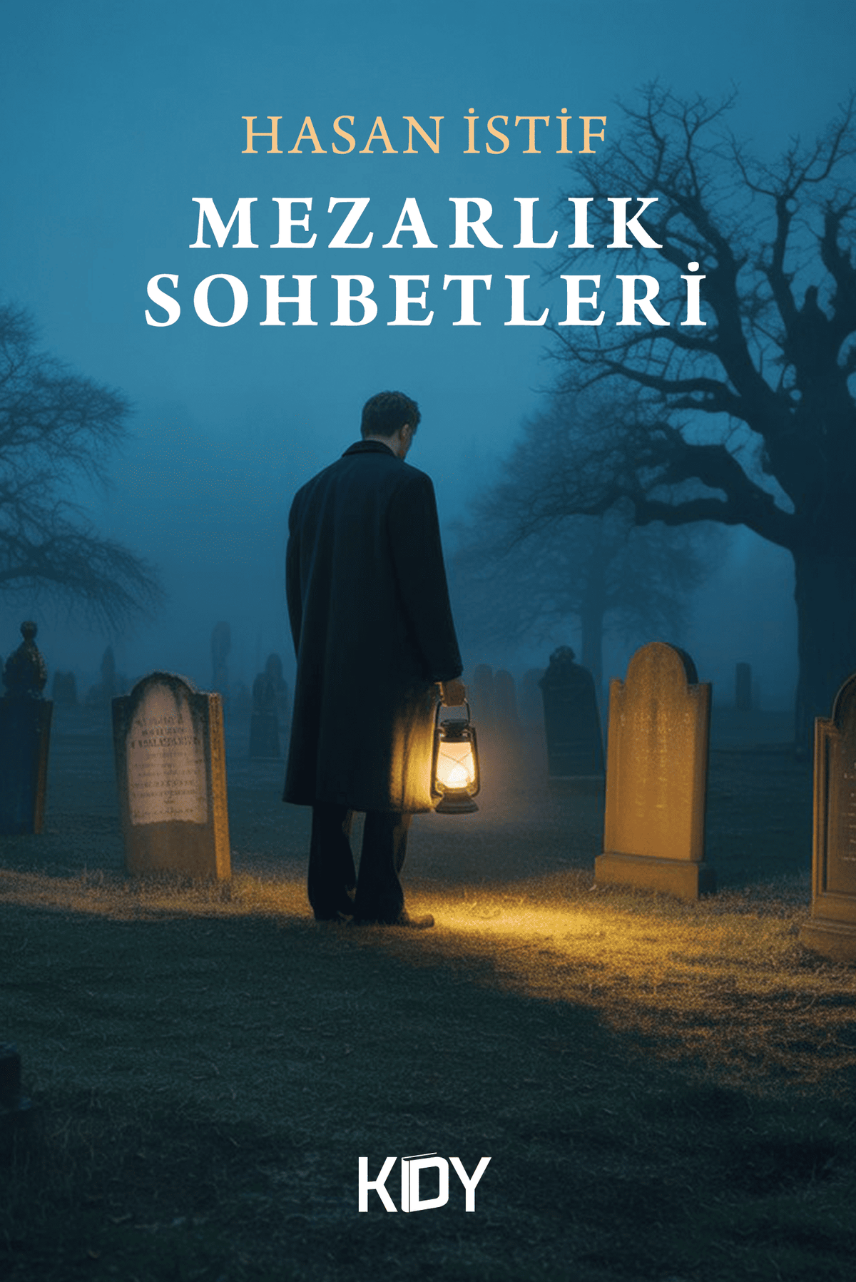 Mezarlık Sohbetleri - Hasan İstif kitap kapağı