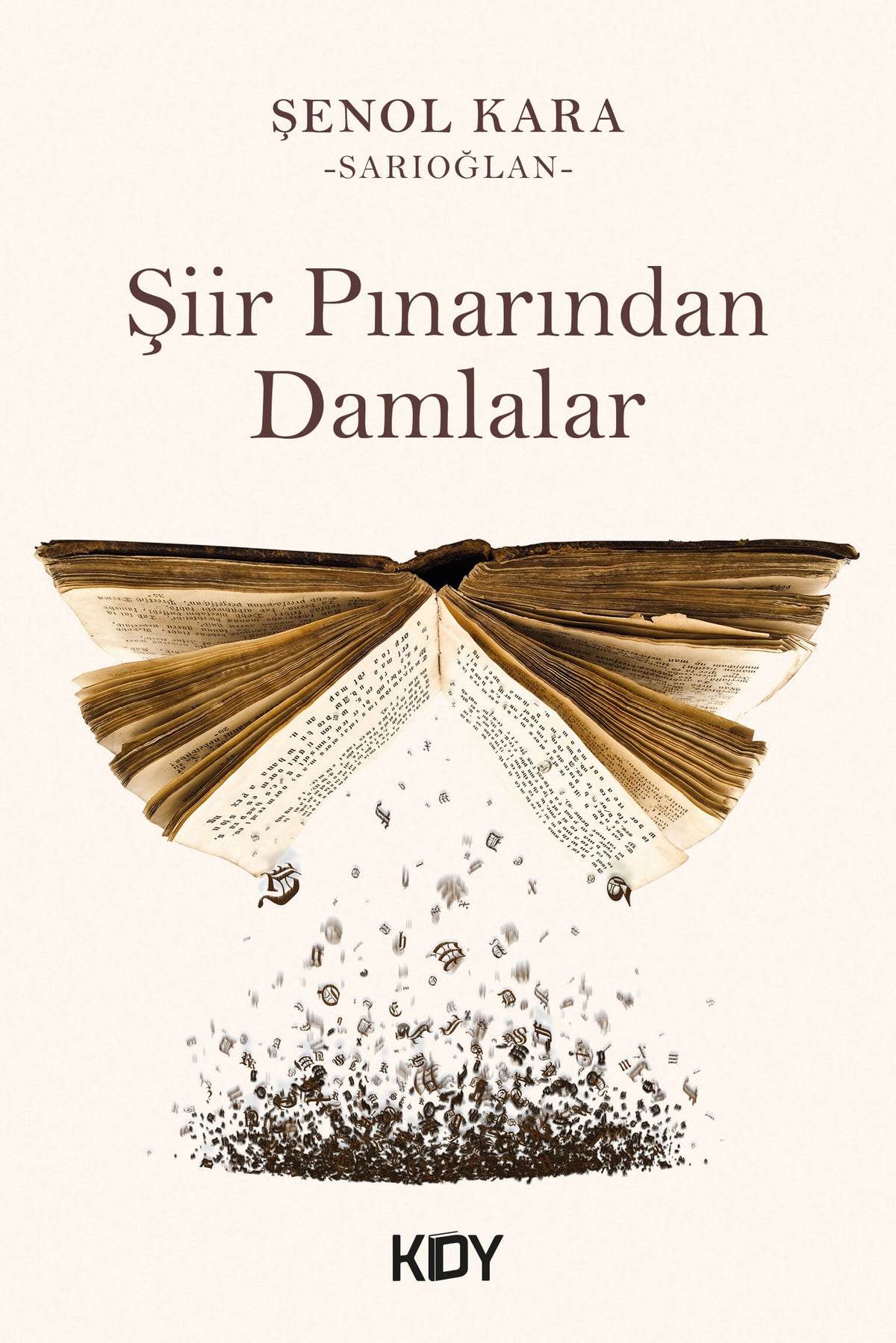 Şiir Pınarından Damlalar - Şenol Kara kitap kapağı