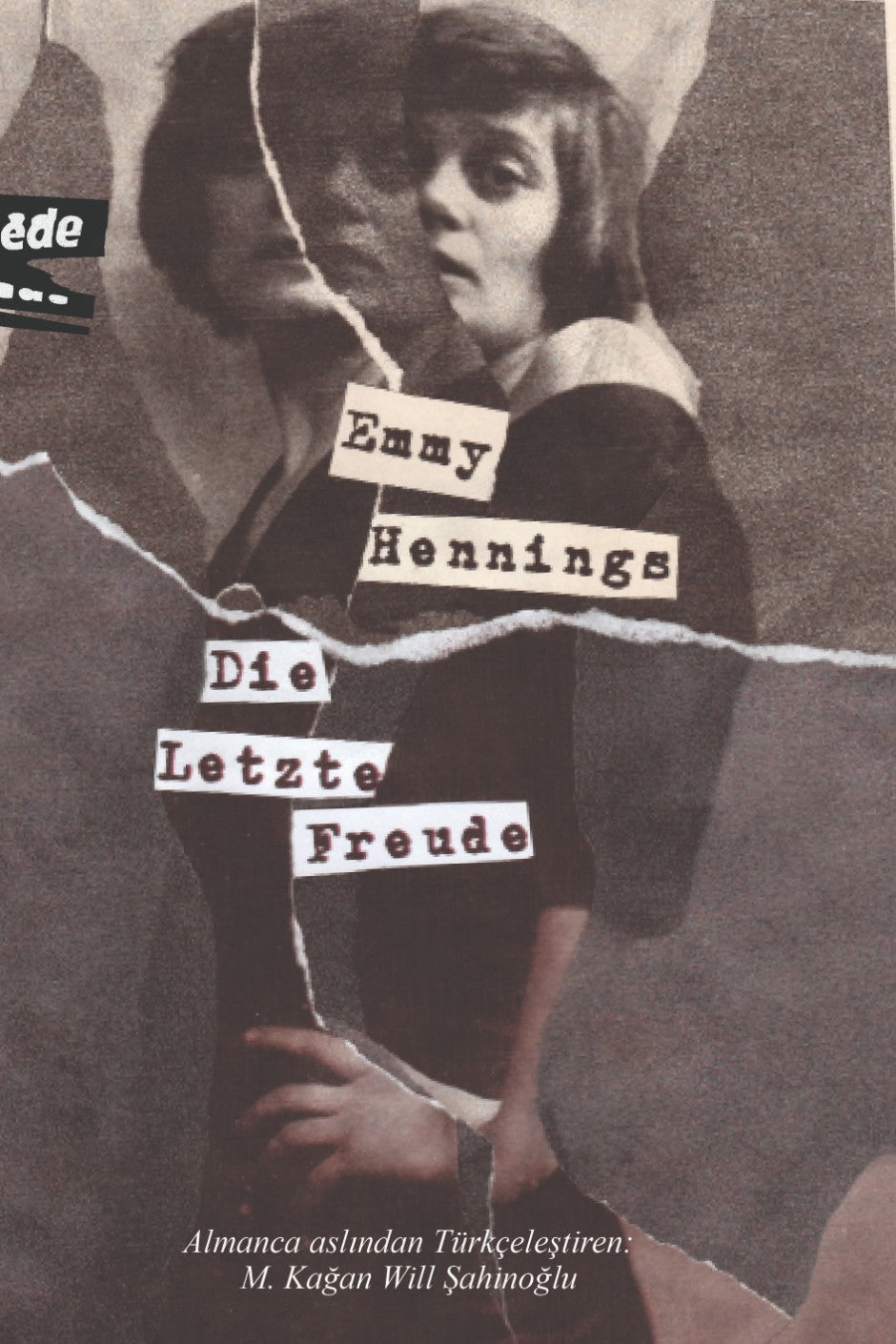 Son Sevinç Die Letzte Freude - Emmy Hennings kitap kapağı