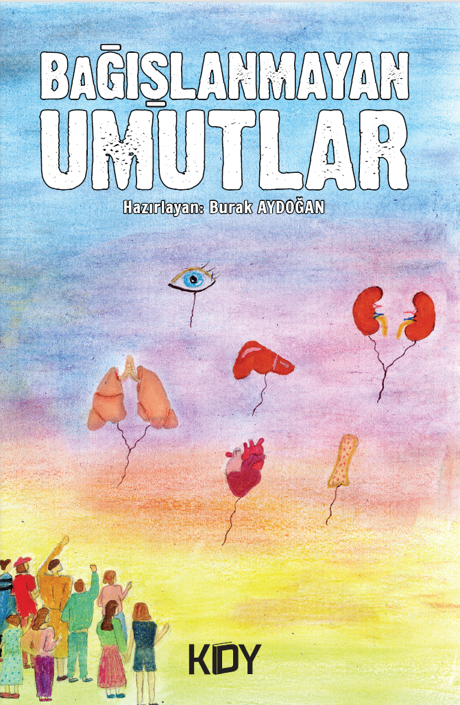Bağışlanmayan Umutlar - Burak Aydoğan kitap kapağı
