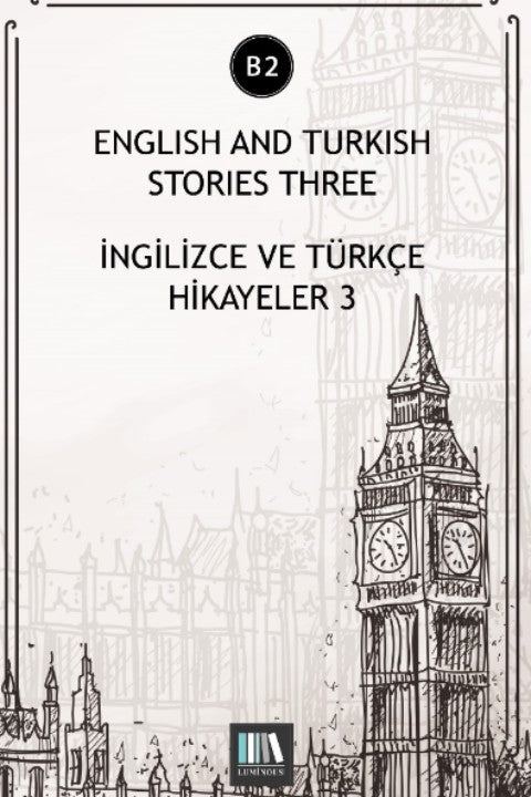 English And Turkish Stories Three (B2) İngilizce ve Türkçe Hikayeler - Kolektif kitap kapağı