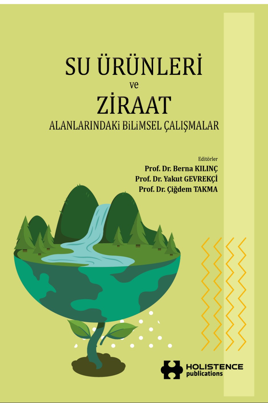 Su Ürünleri ve Ziraat Alanlarındaki Bilimsel Çalışmalar - Berna Kılınç kitap kapağı