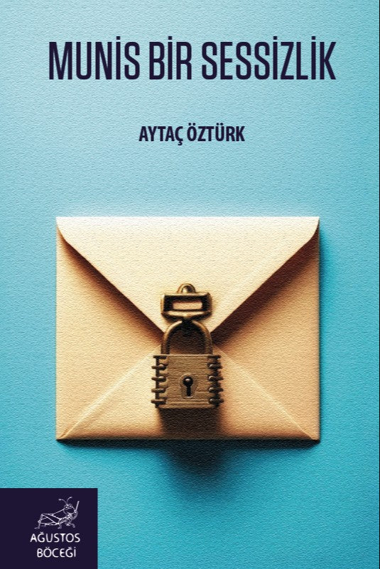 Munis Bir Sessizlik - Aytaç Öztürk kitap kapağı