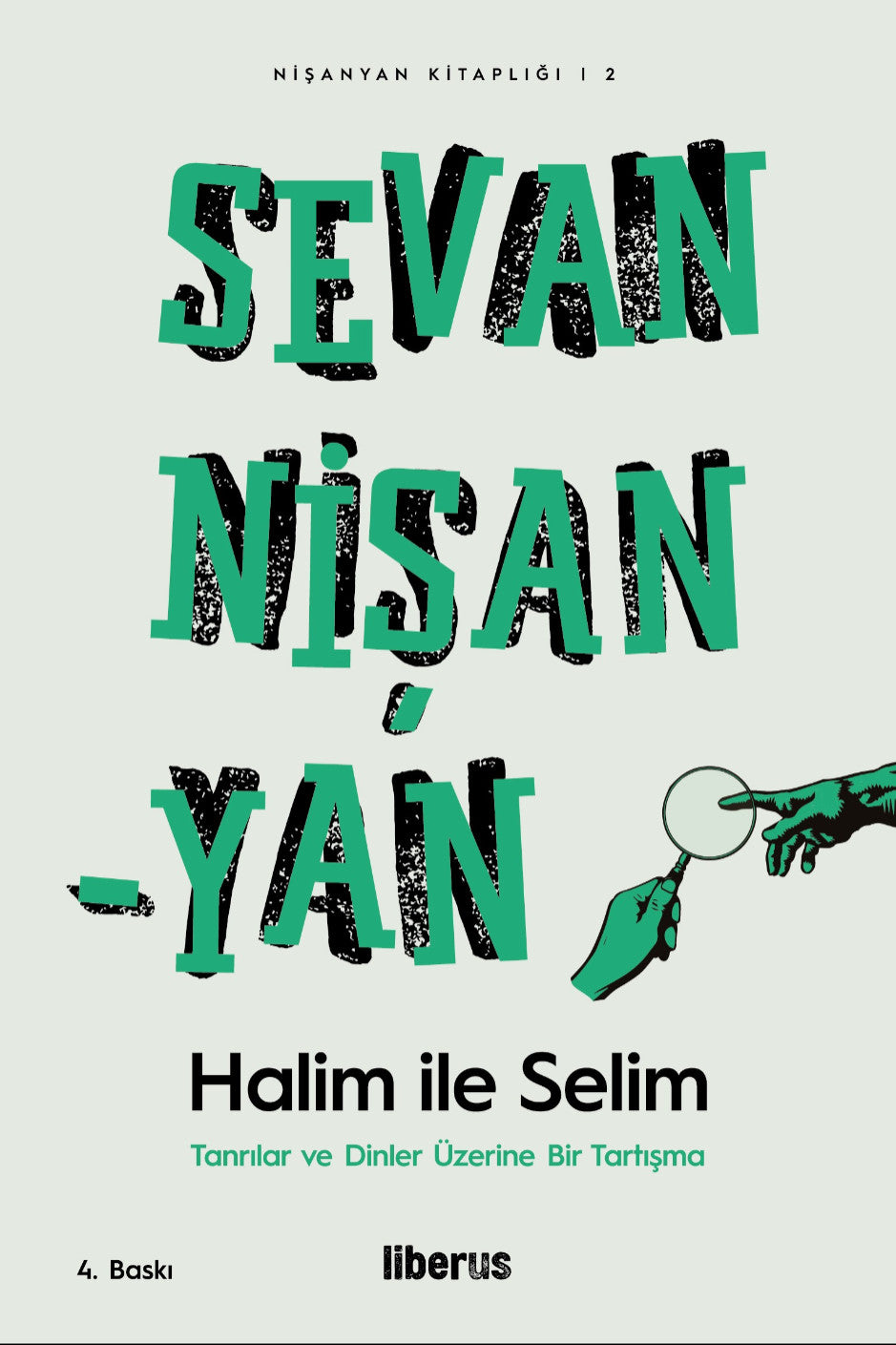 Halim İle Selim Tanrılar ve Dinler Üzerine Bir Tartışma - Sevan Nişanyan kitap kapağı