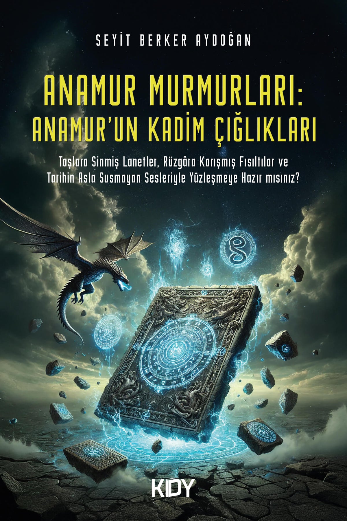 Anamur Murmurları: Anamur'un Kadim Çığlıkları - Seyit Berker Aydoğan kitap kapağı