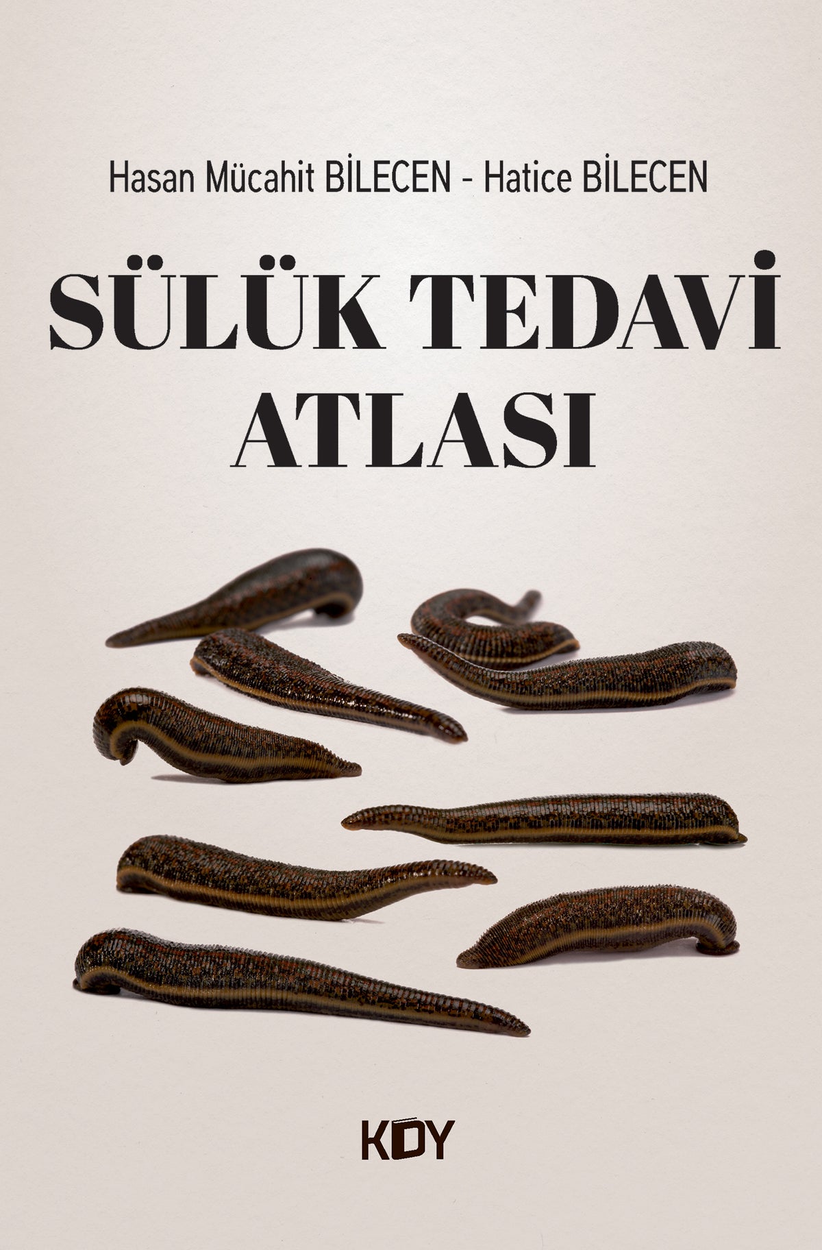Sülük Tedavi Atlası - Hasan Mücahit Bilecen kitap kapağı