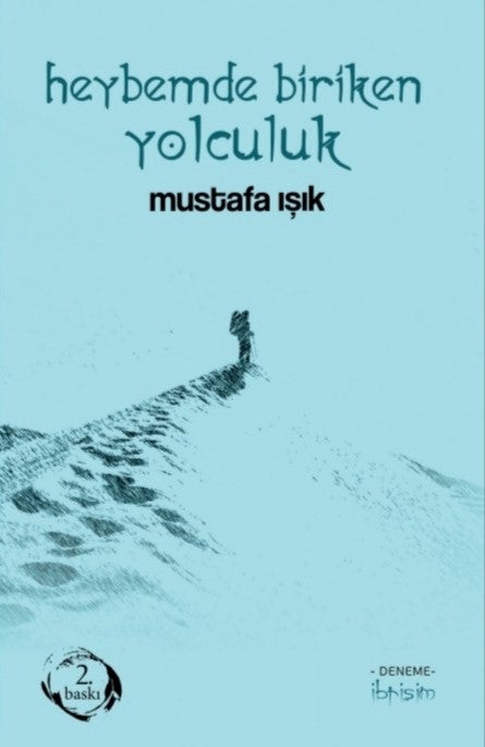 Heybemde Biriken Yolculuk - Mustafa Işık kitap kapağı