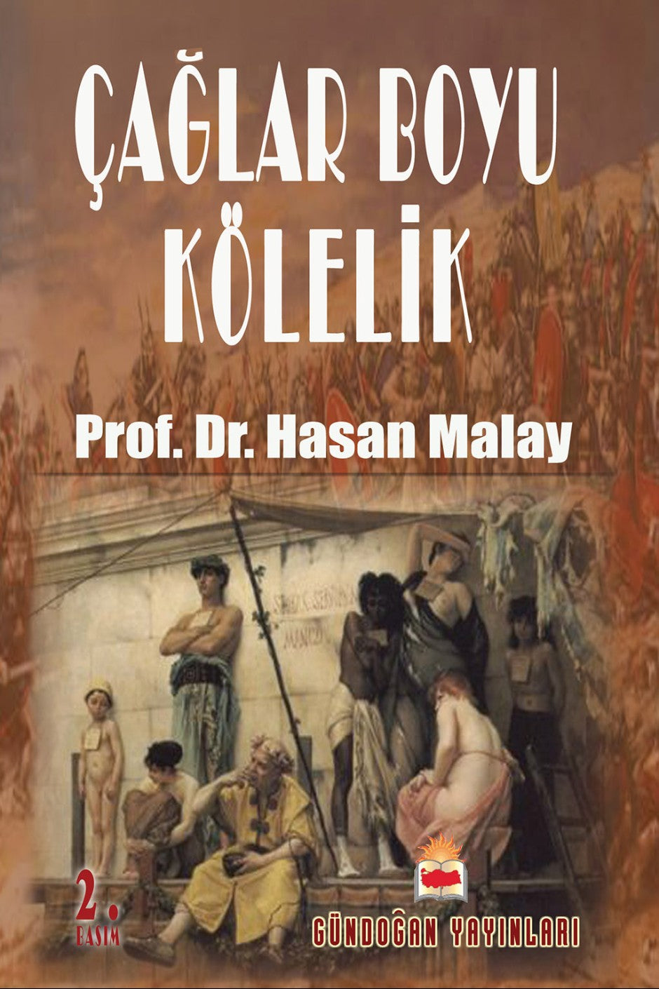 Çağlar Boyu Kölelik - Hasan Malay kitap kapağı