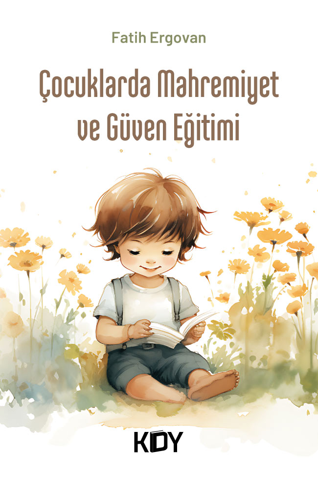 Çocuklarda Mahremiyet ve Güven Eğitimi - Fatih Ergovan kitap kapağı