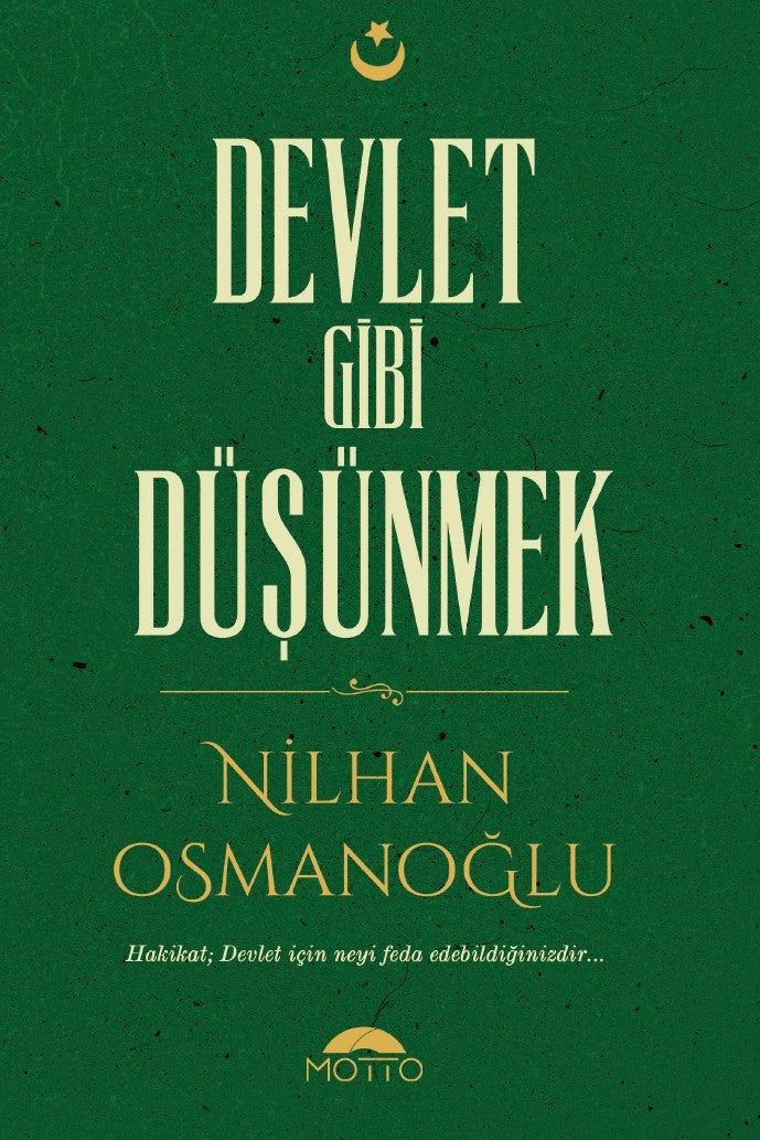 Devlet Gibi Düşünmek - Nilhan Osmanoğlu kitap kapağı