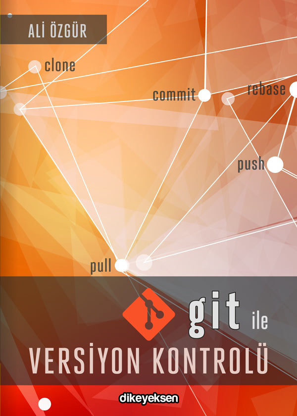 Git ile Versiyon Kontrolü - Ali Özgür kitap kapağı