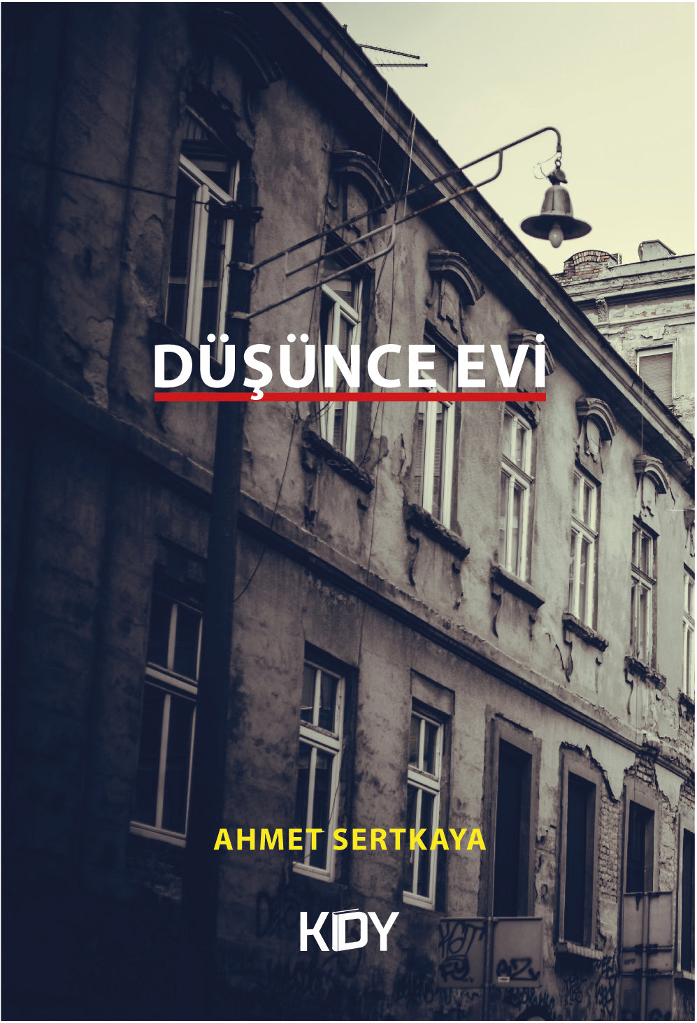 Düşünce Evi - Ahmet Sertkaya kitap kapağı