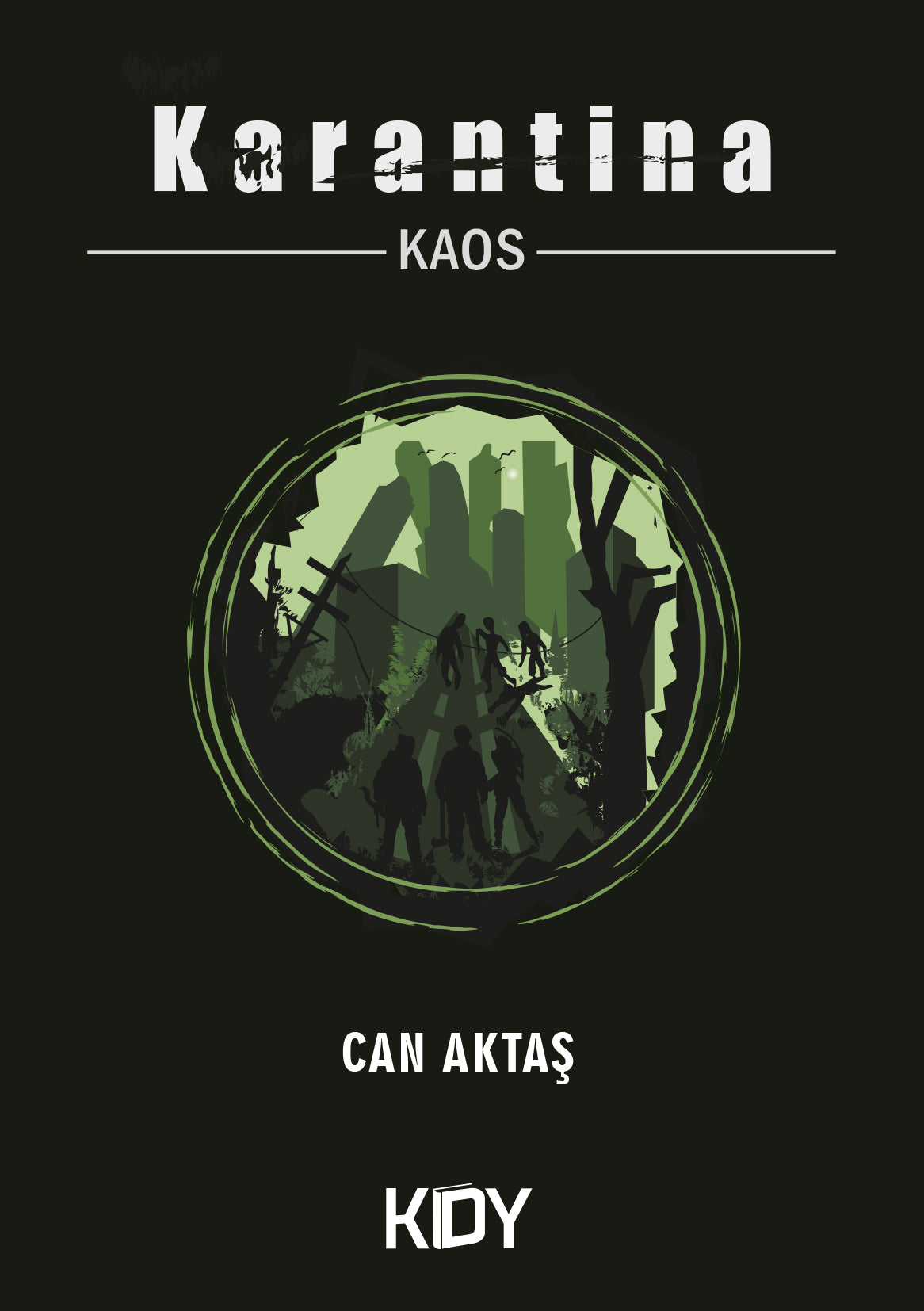 Karantina: Kaos - Can Aktaş kitap kapağı