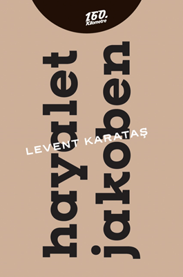 Hayalet Jakoben - Levent Karataş kitap kapağı