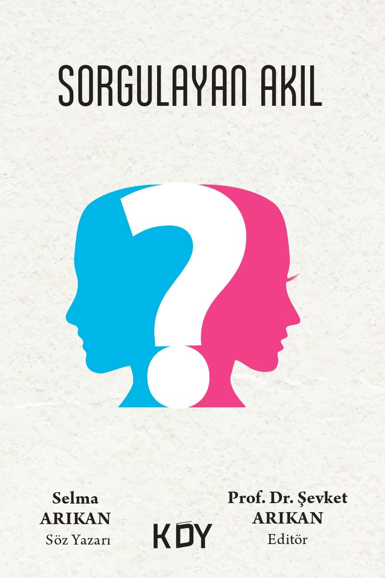 Sorgulayan Akıl - Selma Arıkan kitap kapağı
