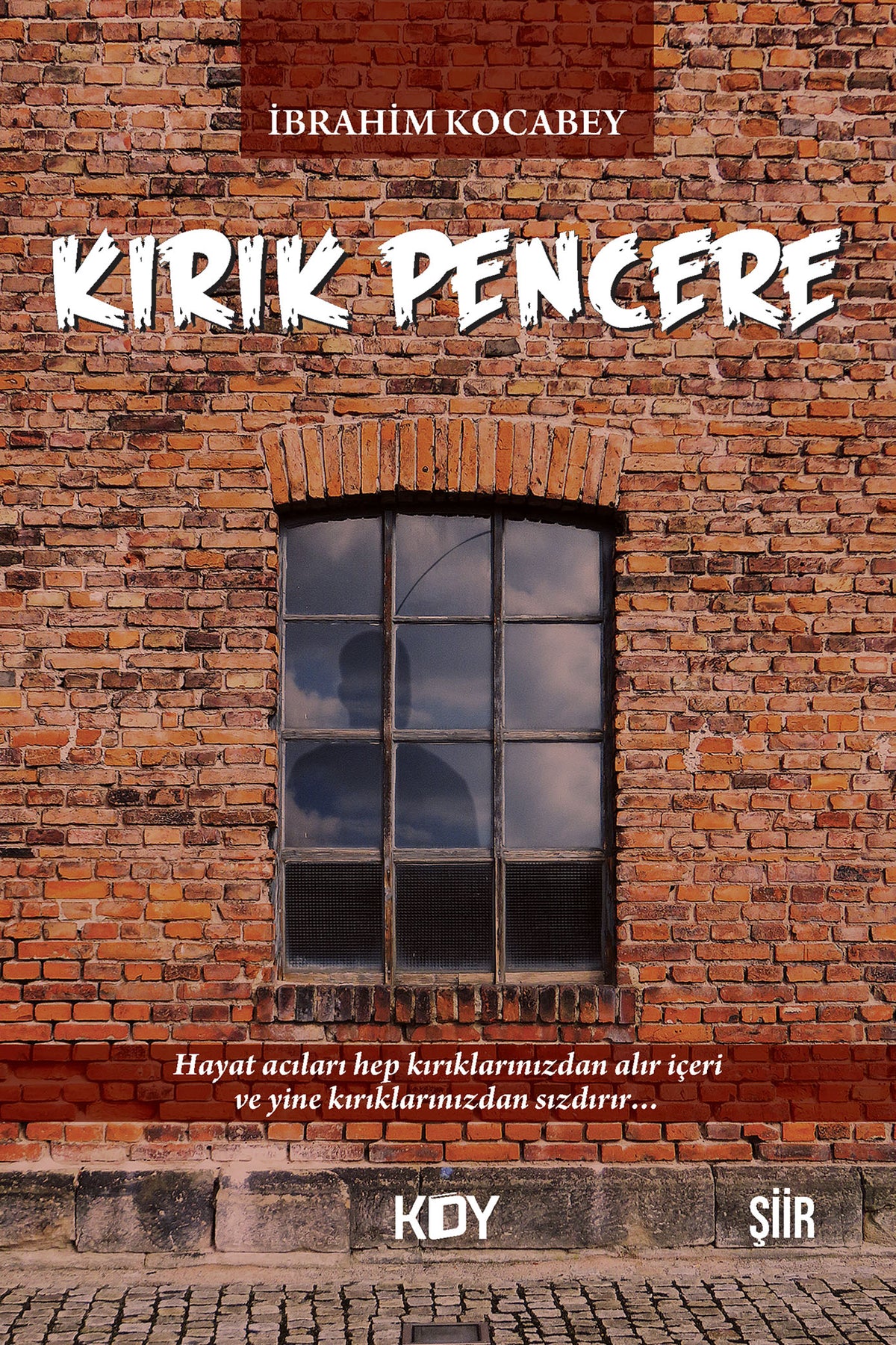 Kırık Pencere - İbrahim Kocabey kitap kapağı