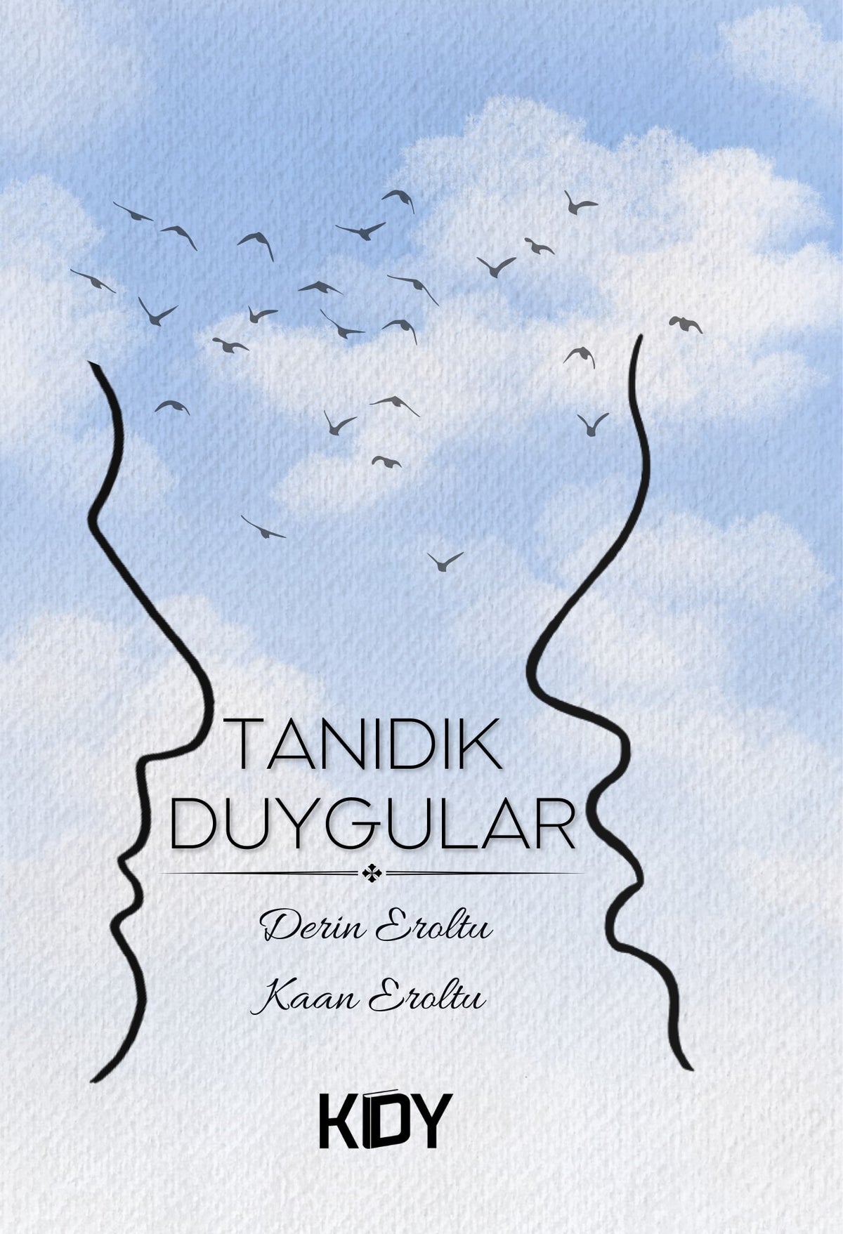 Tanıdık Duygular - Kaan Eroltu kitap kapağı
