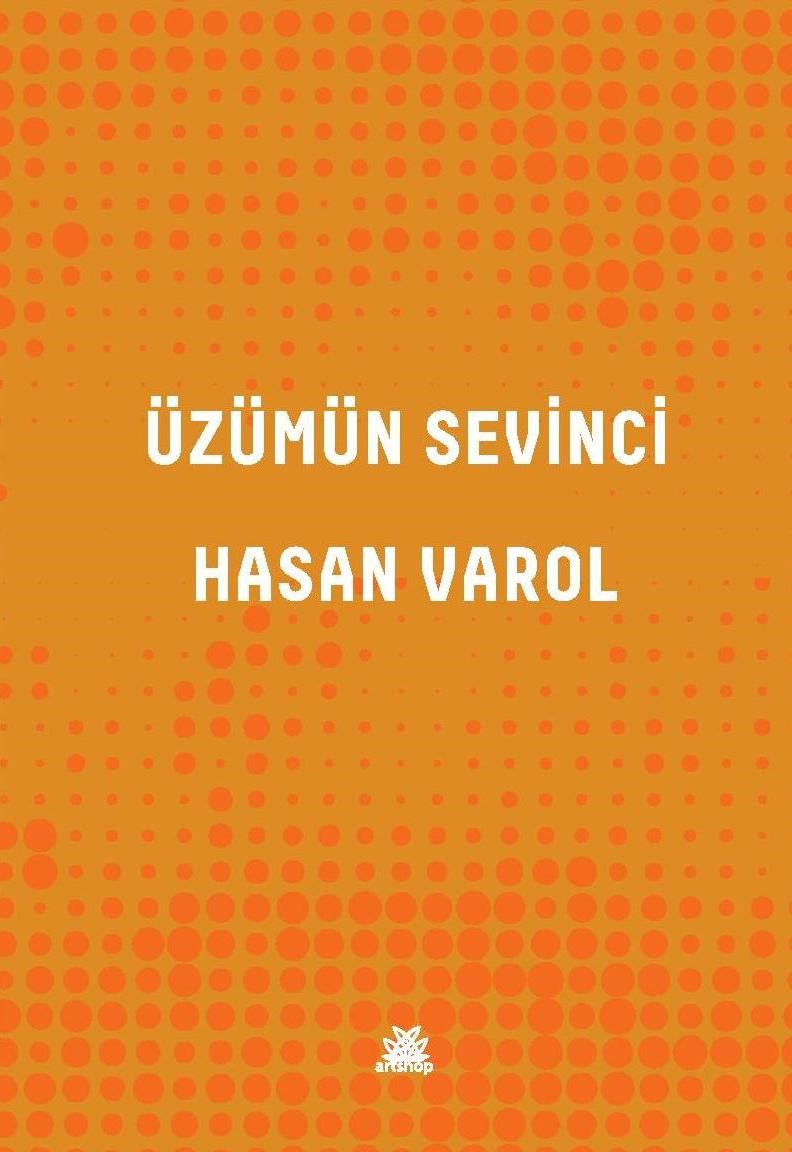 Üzümün Sevinci - Hasan Varol kitap kapağı