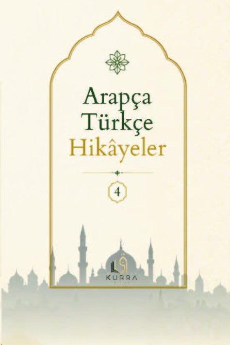 Arapça Türkçe Hikayeler 4 - Kolektif kitap kapağı