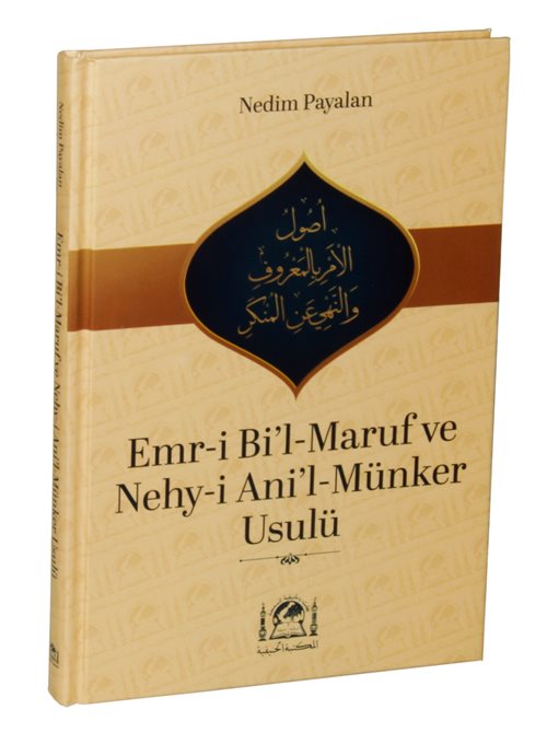Emr-i Bi'l-Maruf ve Nehy-i Ani'l-Münker Usulü - Nedim Payalan kitap kapağı