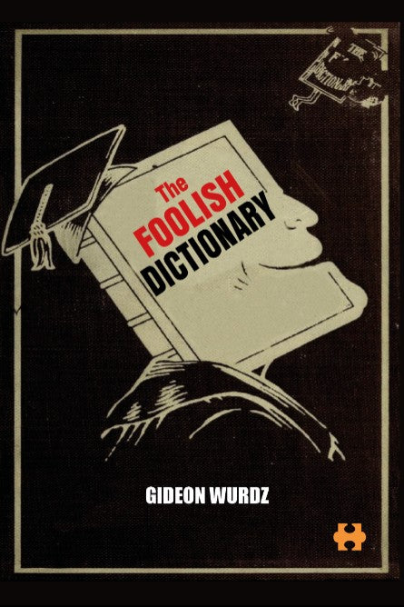 The Foolish Dictionary - Gideon Wurdz kitap kapağı