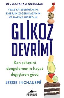 Glikoz Devrimi | Pegasus Yayınları