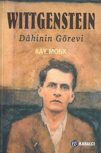 Wittgenstein-Dahinin Görevi - Ray Monk kitap kapağı