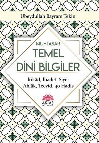 Sorulu - Cevaplı Muhtasar Temel Dini Bilgiler | Aktaş Yayıncılık (Ciltsiz)  - Resim 1