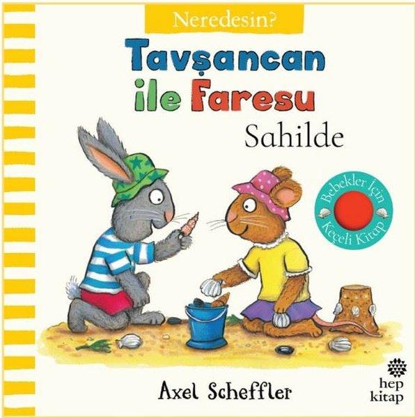 Tavşancan İle Faresu Sahilde - Neredesin? Keçe Kapakçıklı Kitap | Hep Kitap (Ciltli)  - Resim 1