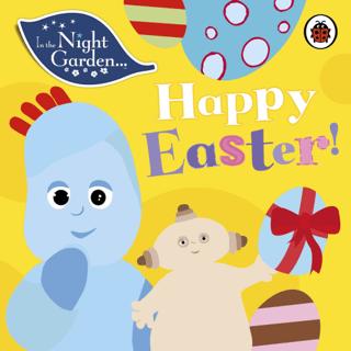 In the Night Garden: Happy Easter! | Ladybird Book (Ciltli)  - Resim 1