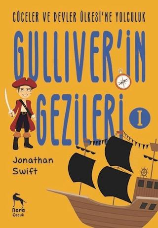 Cüceler ve Devler Ülkesi'ne Yolculuk - Gulliver'in Gezileri 1 | Nora Kitap (Ciltsiz)  - Resim 1