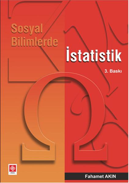 Sosyal Bilimlerde İstatistik | Ekin Basım Yayın (İnce Kapak)  - Resim 1