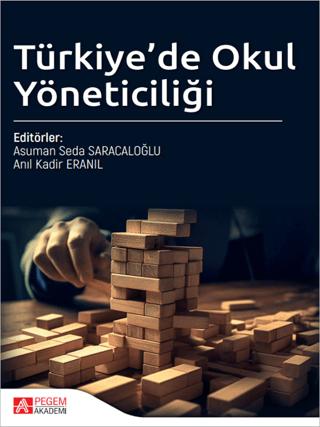 Türkiye'de Okul Yöneticiliği | Pegem Akademi Yayıncılık (Ciltsiz)  - Resim 1