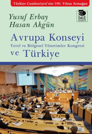 Avrupa Konseyi Yerel ve Bölgesel Yönetimler Kongresi ve Türkiye | İmge Kitabevi Yayınları (Ciltsiz)  - Resim 1