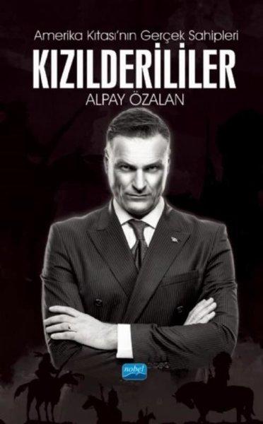 Amerika Kıtası'nın Gerçek Sahipleri Kızılderililer | Nobel Akademik Yayıncılık (İnce Kapak)  - Resim 1