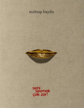 Seni Sevmek Çok Zor! | ARTER (Ciltsiz)  - Resim 1