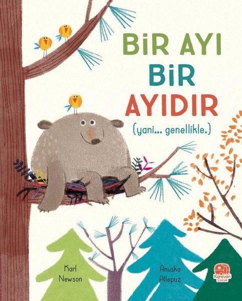 Bir Ayı Bir Ayıdır | Karavan Çocuk (İnce Kapak)  - Resim 1