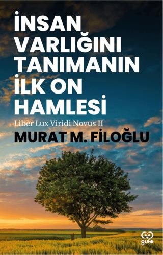 İnsan Varlığını Tanımanın İlk On Hamlesi | Gufo Yayınları (Ciltsiz)  - Resim 1