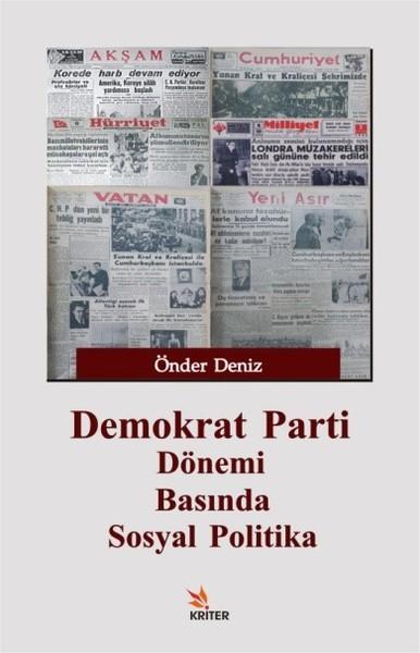 Demokrat Parti Dönemi Basında Sosyal Politika | Kriter (İnce Kapak)  - Resim 1