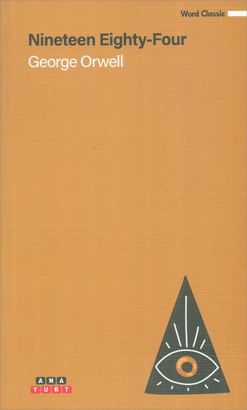 Nineteen Eighty-Four - George Orwell - Anayurt Yayınları