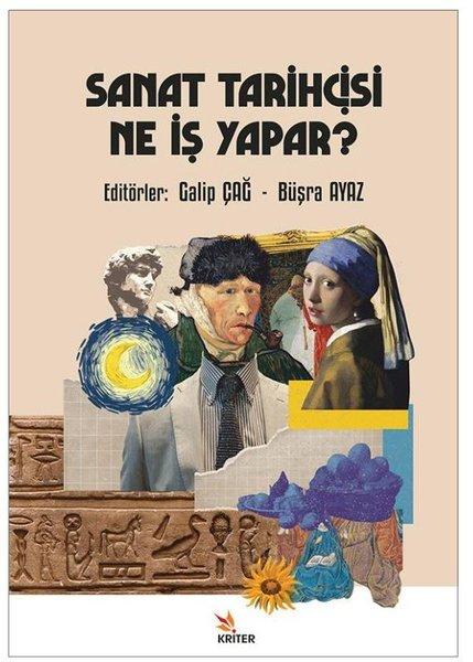 Sanat Tarihçisi Ne İş Yapar? | Kriter (İnce Kapak)  - Resim 1