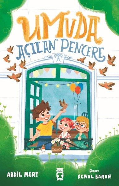 Umuda Açılan Pencere | Timaş Çocuk (İnce Kapak)  - Resim 1