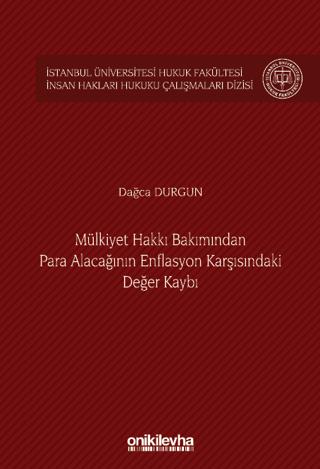 Mülkiyet Hakkı Bakımından Para Alacağının Enflasyon Karşısındaki Değer Kaybı | On İki Levha Yayınları (Ciltli)  - Resim 1