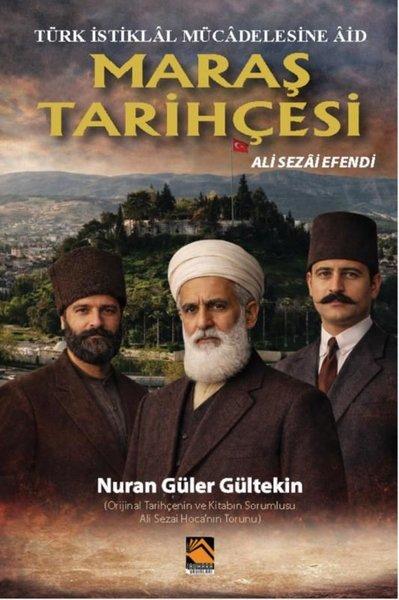 Maraş Tarihçesi: Ali Sezai Efendi  -  Türk İstiklal Mücadelesine Aid | Buhara Yayınları (İnce Kapak)  - Resim 1